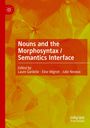 : Nouns and the Morphosyntax / Semantics Interface, Buch