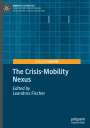 : The Crisis-Mobility Nexus, Buch