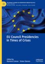 : EU Council Presidencies in Times of Crises, Buch