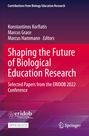 : Shaping the Future of Biological Education Research, Buch