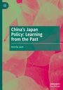 Amrita Jash: China's Japan Policy: Learning from the Past, Buch