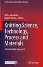 : Knitting Science, Technology, Process and Materials, Buch