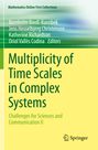 : Multiplicity of Time Scales in Complex Systems, Buch