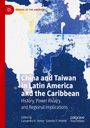 : China and Taiwan in Latin America and the Caribbean, Buch