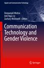 : Communication Technology and Gender Violence, Buch