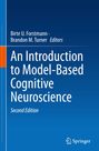 : An Introduction to Model-Based Cognitive Neuroscience, Buch