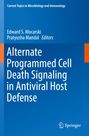 : Alternate Programmed Cell Death Signaling in Antiviral Host Defense, Buch