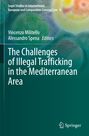 : The Challenges of Illegal Trafficking in the Mediterranean Area, Buch