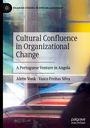 Vasco Freitas Silva: Cultural Confluence in Organizational Change, Buch