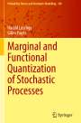 Gilles Pagès: Marginal and Functional Quantization of Stochastic Processes, Buch