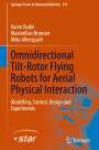 Karen Bodie: Omnidirectional Tilt-Rotor Flying Robots for Aerial Physical Interaction, Buch