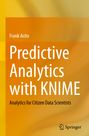 Frank Acito: Predictive Analytics with KNIME, Buch