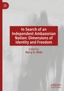 : In Search of an Independent Ambazonian Nation: Dimensions of Identity and Freedom, Buch