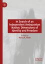 : In Search of an Independent Ambazonian Nation: Dimensions of Identity and Freedom, Buch