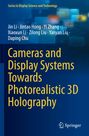 Jin Li: Cameras and Display Systems Towards Photorealistic 3D Holography, Buch