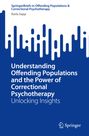 Karla Sapp: Understanding Offending Populations and the Power of Correctional Psychotherapy, Buch