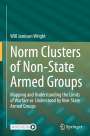 Will Jamison Wright: Norm Clusters of Non-State Armed Groups, Buch