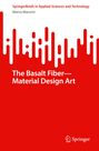 Marco Mancini: The Basalt Fiber¿Material Design Art, Buch