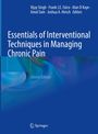 : Essentials of Interventional Techniques in Managing Chronic Pain, Buch