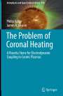 James A. Ionson: The Problem of Coronal Heating, Buch
