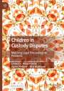 : Children in Custody Disputes, Buch