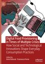 : Digital Food Provisioning in Times of Multiple Crises, Buch