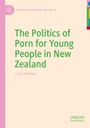 Claire Meehan: The Politics of Porn for Young People in New Zealand, Buch