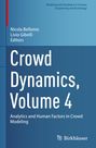 : Crowd Dynamics, Volume 4, Buch
