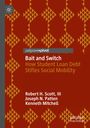 Iii Scott: Bait and Switch, Buch