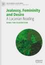 Dana Tor-Zilberstein: Jealousy, Femininity and Desire, Buch