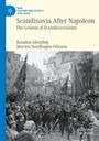 Morten Nordhagen Ottosen: Scandinavia After Napoleon, Buch