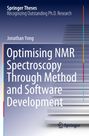 Jonathan Yong: Optimising NMR Spectroscopy Through Method and Software Development, Buch