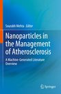 Buchtitel: "Nanoparticles in the Management of Atherosclerosis." Autor: Sourabh Mehta. Hintergrund: Blau mit orangem Streifen.
