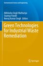 : Green Technologies for Industrial Waste Remediation, Buch