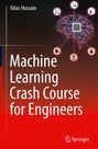 Eklas Hossain: Machine Learning Crash Course for Engineers, Buch