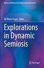 : Explorations in Dynamic Semiosis, Buch