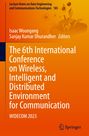 : The 6th International Conference on Wireless, Intelligent and Distributed Environment for Communication, Buch