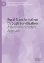 Dalia Vidickien¿: Rural Transformation through Servitization, Buch