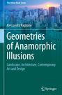Alessandra Pagliano: Geometries of Anamorphic Illusions, Buch