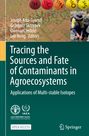 : Tracing the Sources and Fate of Contaminants in Agroecosystems, Buch