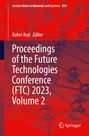 : Proceedings of the Future Technologies Conference (FTC) 2023, Volume 2, Buch
