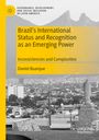 Daniel Buarque: Brazil's International Status and Recognition as an Emerging Power, Buch