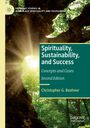 Christopher G. Beehner: Spirituality, Sustainability, and Success, Buch