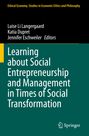 : Learning about Social Entrepreneurship and Management in Times of Social Transformation, Buch