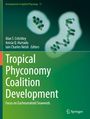 : Tropical Phyconomy Coalition Development, Buch