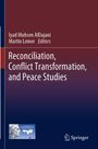 : Reconciliation, Conflict Transformation, and Peace Studies, Buch