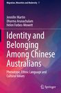 Jennifer Martin: Identity and Belonging Among Chinese Australians, Buch