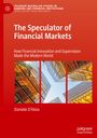 Daniele D¿Alvia: The Speculator of Financial Markets, Buch