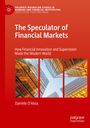 Daniele D'Alvia: The Speculator of Financial Markets, Buch