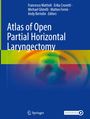 : Atlas of Open Partial Horizontal Laryngectomy, Buch